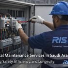 RISAS engineer performing electrical maintenance and panel inspection in industrial facility in Saudi Arabia