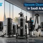 Industrial vacuum cleaner systems supplied by RISAS in Saudi Arabia for efficient dust control and industrial cleaning applications